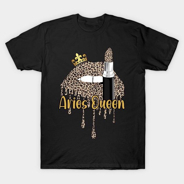 Aries Queen Leopard Lips Aries Girl T-Shirt by Biden's Shop